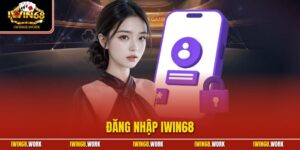 Đăng Nhập IWIN68| Hướng Dẫn Truy Cập Cổng Game Nhanh Chóng